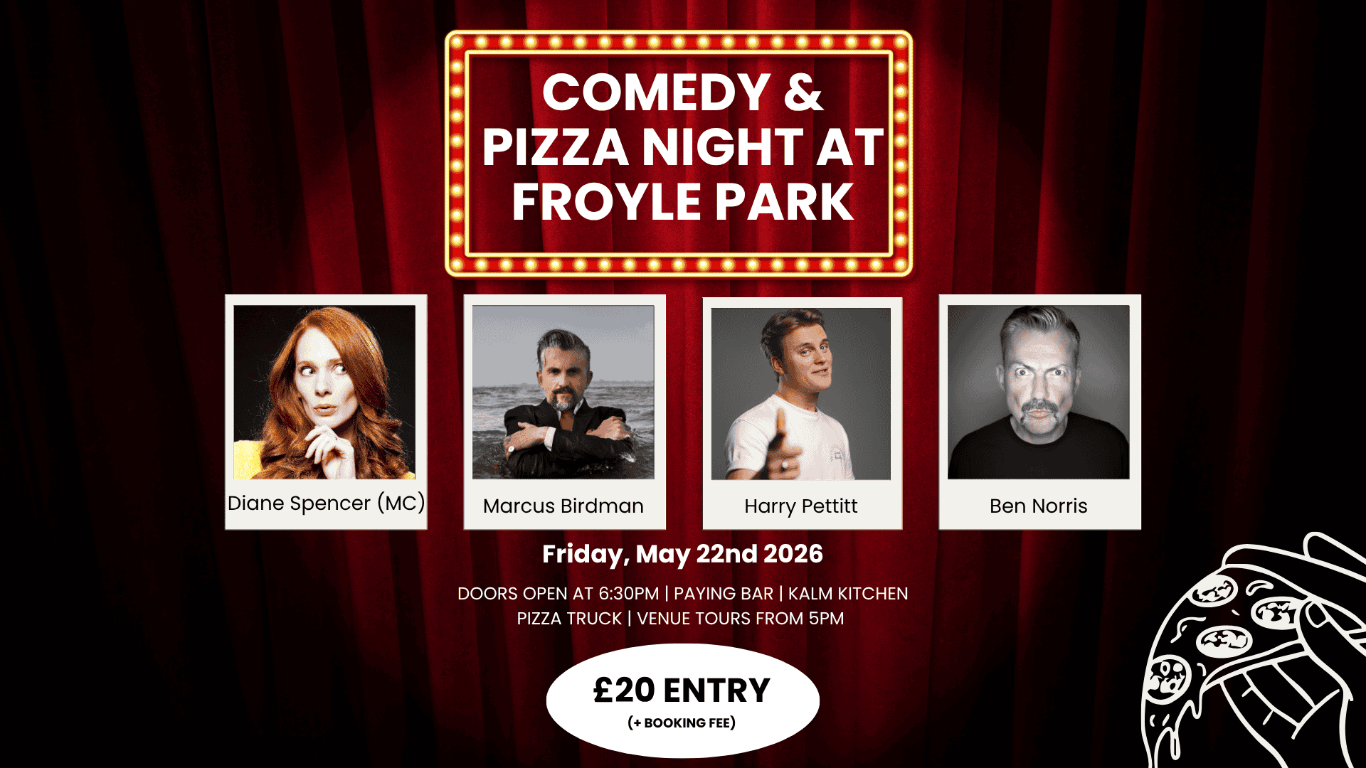 Froyle Park is hosting a stand-up comedy night. Guests can also enjoy a paying bar and freshly made pizzas